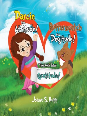 cover image of Darcie has Attitude! Butterscotch has Dogitude!